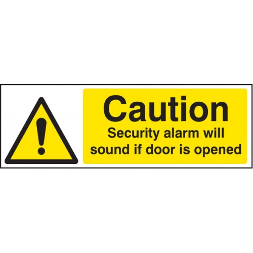 Caution Security Alarm Will Sound If Door Is Opened