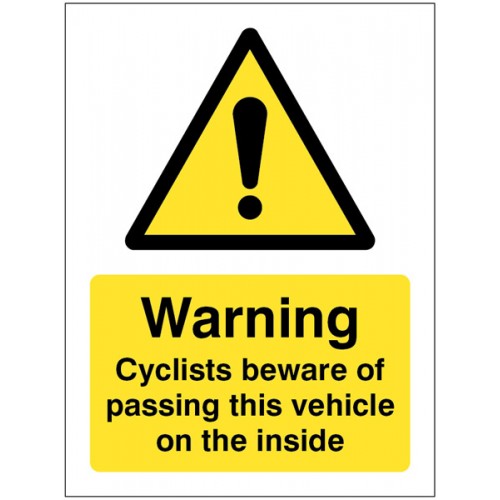 Cyclists Beware Of Passing This Vehicle On The Inside | 200x150mm |  Self Adhesive Vinyl