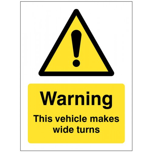Warning This Vehicle Makes Wide Turns