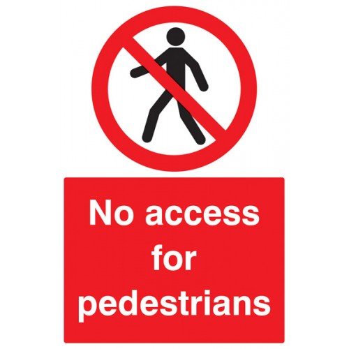 No Access For Pedestrians Rigid Plastic 300x100mm
