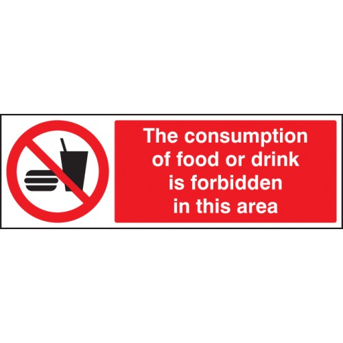 Consumption Of Food Or Drink Is Forbidden In This Area | 600x200mm |  Self Adhesive Vinyl