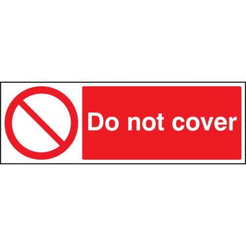 Do Not Cover Rigid Plastic 400x600mm