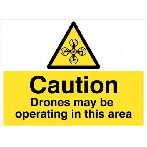 Caution Drones May Be Operating In This Area