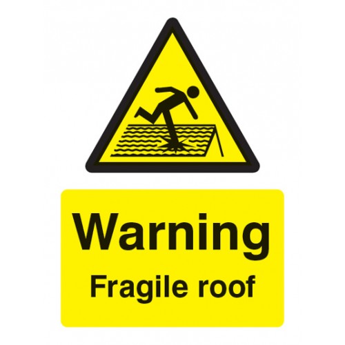 Warning Fragile Roof Rigid Plastic 600x200mm
