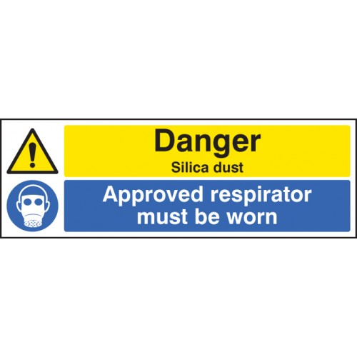 Danger Silica Dust Approved Respirator Must Be Worn