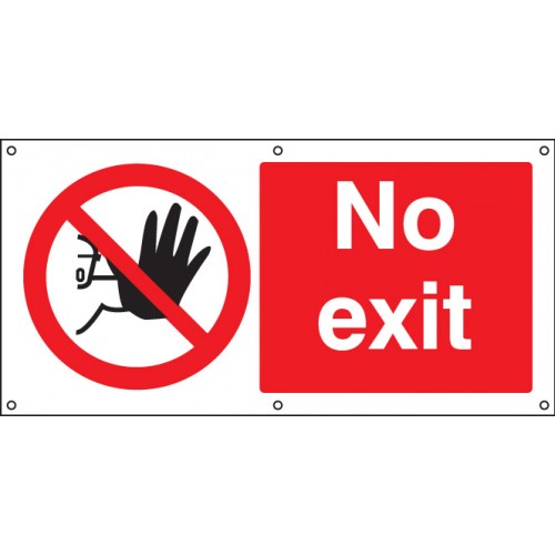 No Exit Banner C/w Eyelets