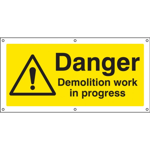 Danger Demolition Work In Progress Banner C/w Eyelets | 1270x610mm |  Miscellaneous