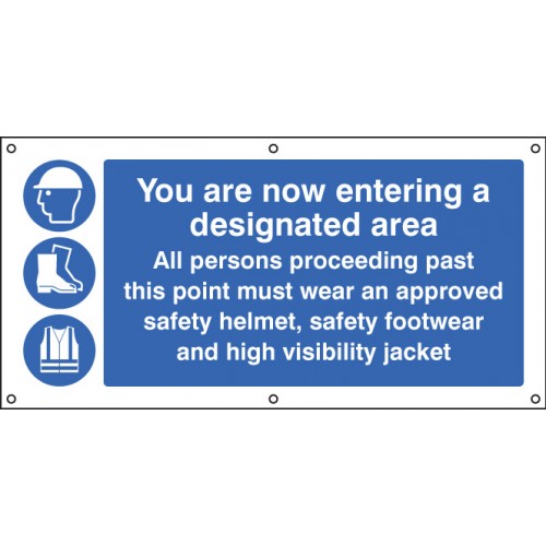 You Are Now Entering A Designated Area Banner C/w Eyelets