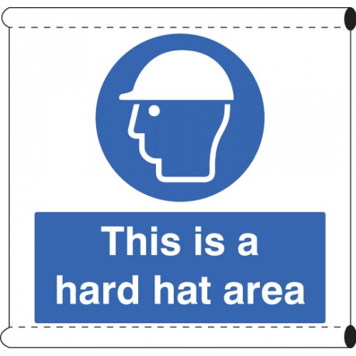 Scaffold Banner - This Is A Hard Hat Area (c/w Loops)
