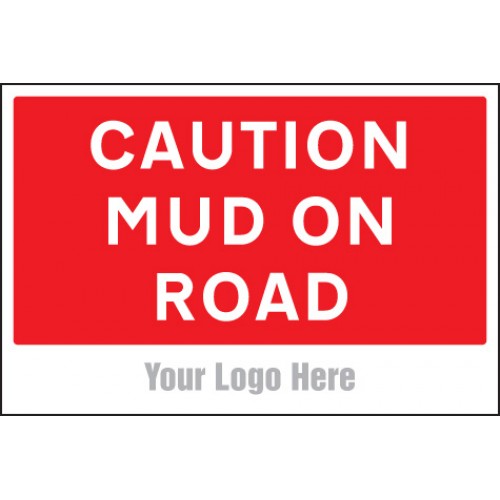 Caution Mud On Road, Site Saver Sign 600x400mm
