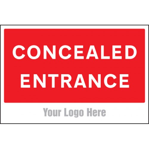 Concealed Entrance, Site Saver Sign 600x400mm