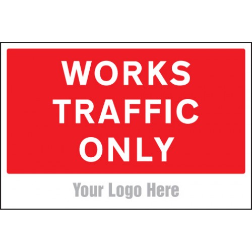 Works Traffic Only, Site Saver Sign 600x400mm
