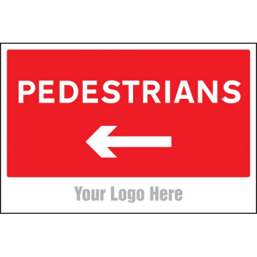 Pedestrians, Arrow Left, Site Saver Sign 600x400mm