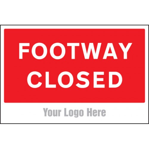 Footway Closed, Site Saver Sign 600x400mm