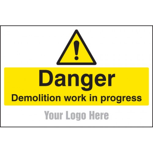 Danger Demolition In Progress, Site Saver Sign 600x400mm