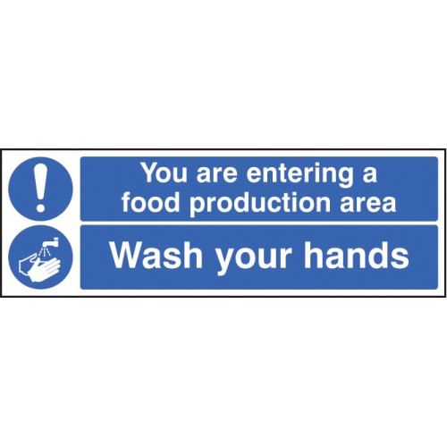 You Are Entering Food Production Area Wash Your Hands Rigid Plastic 150x200mm