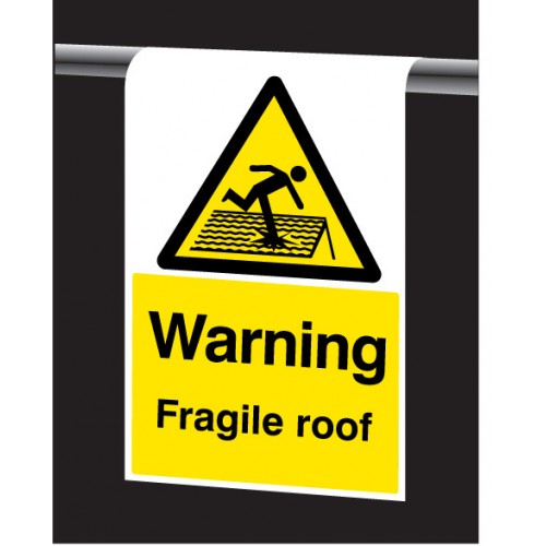 Roll Top - Warning Fragile Roof |  |  Miscellaneous