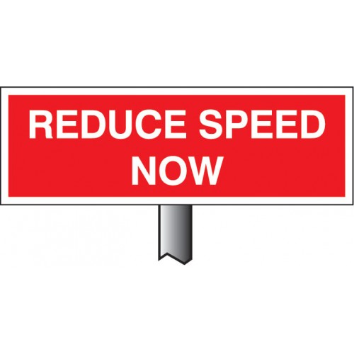 Verge Sign - Reduce Speed Now 450x150mm (post 800mm)