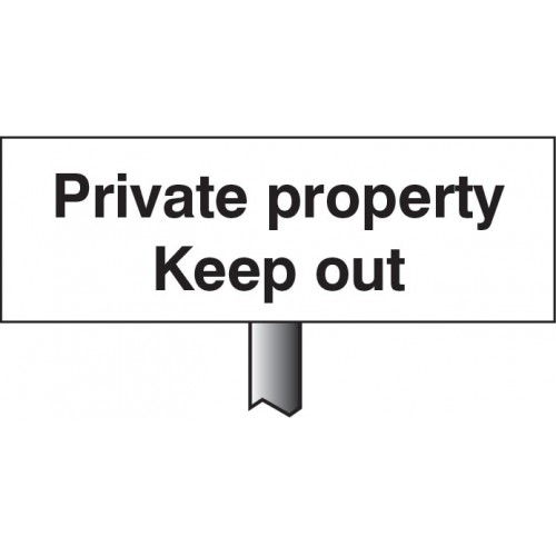 Verge Sign - Private Property Keep Out 450x150mm (post 800mm)