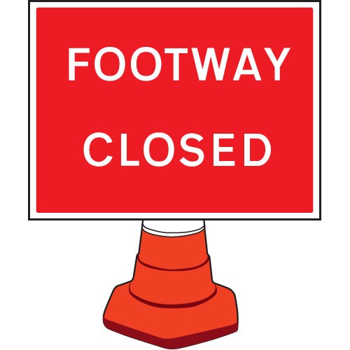 Footway Closed Cone Sign 600x450mm
