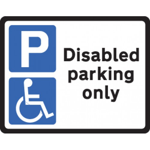 Disabled Parking Only Class R2 Permanent 320x250mm (3mm Aluminium Composite)