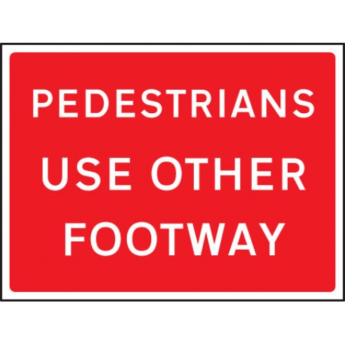 Pedestrians Use Other Footway 1050x750mm Class RA1 Zintec