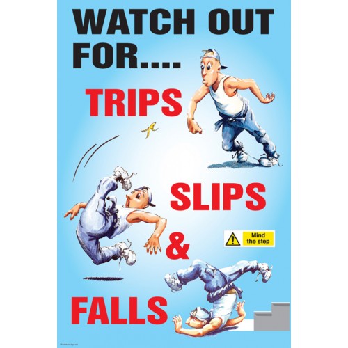 Trips Slips And Falls Poster 510x760mm Synthetic Paper