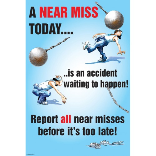 A Near Miss Today Poster 510x760mm Synthetic Paper