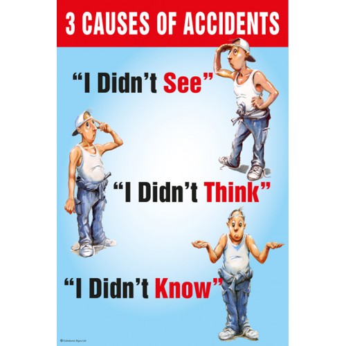 3 Causes Of Accidents Poster 510x760mm Synthetic Paper