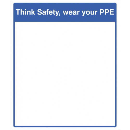 Mirror Message - Think Safety, Wear Your PPE 405x485mm