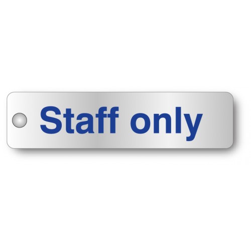 Staff Only Visual Impact Aluminium Door Sign