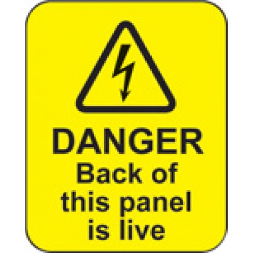 Danger Back Of This Panel Is Live Roll Of 100 Labels 40x50mm