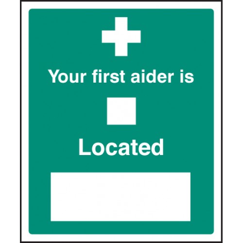 Your First Aider Is | 300x250mm |  Self Adhesive Vinyl
