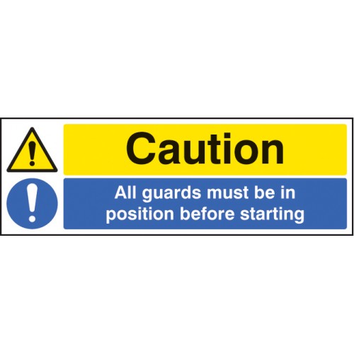 Caution All Guards Must Be In Position Before Starting