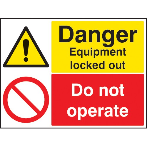 Danger Equipment Locked Out Do Not Operate Self Adhesive Vinyl 200x300mm