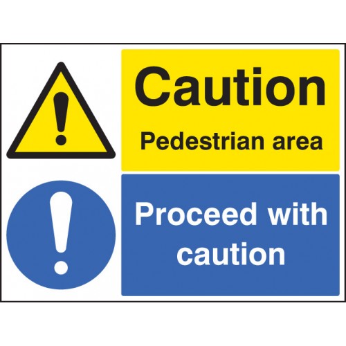 Caution Pedestrian Area Proceed With Caution