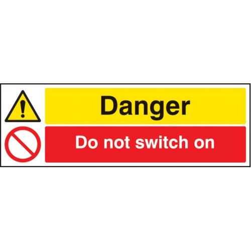 Danger Do Not Switch On