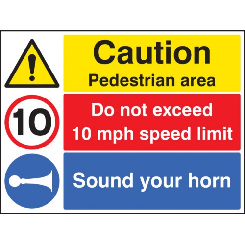 Caution Pedestrian Area, Sound Horn, Do Not Exceed 10mph