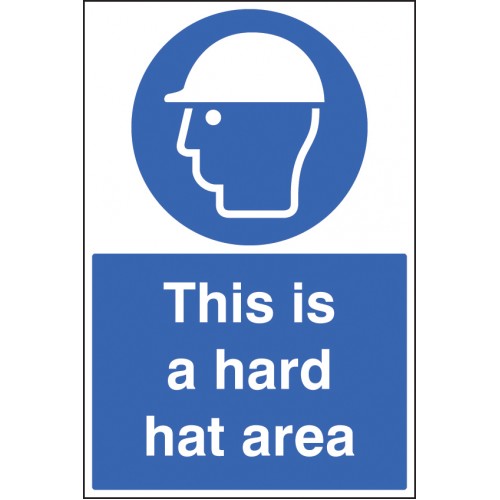 This Is A Hard Hat Area | 600x200mm |  Rigid Plastic