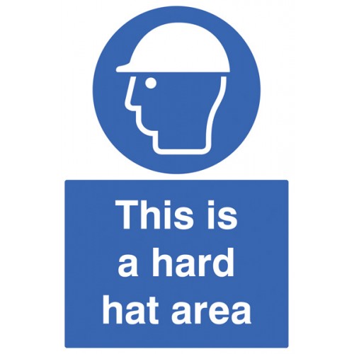 This Is A Hard Hat Area | 600x400mm |  Rigid Plastic