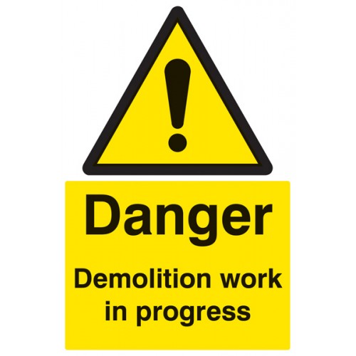 Danger Demolition Work In Progress | 600x400mm |  Rigid Plastic