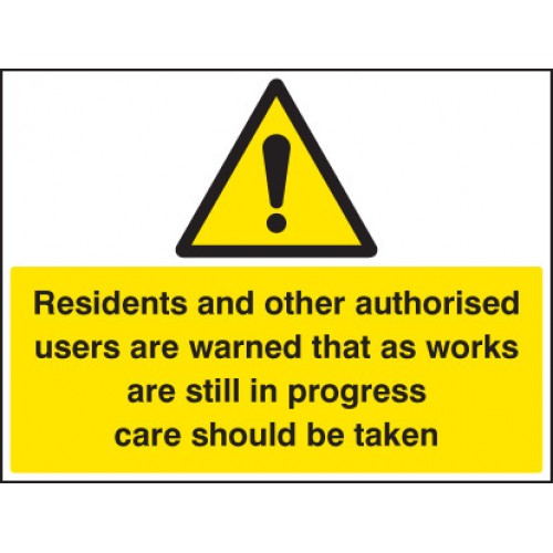 Residents And Other Users Are Warned Etc | 600x450mm |  Rigid Plastic
