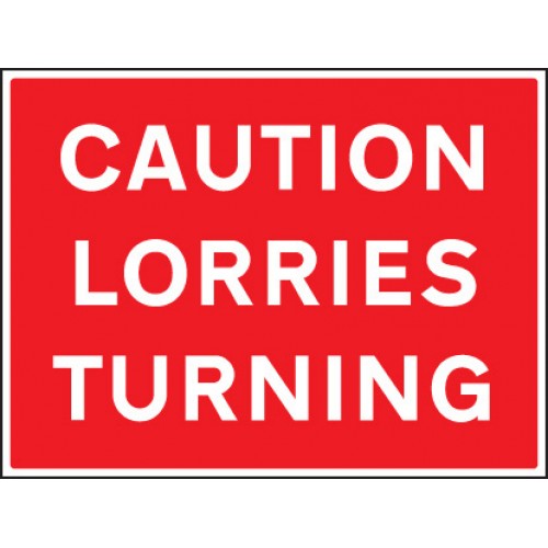 Caution Lorries Turning | 600x450mm |  Rigid Plastic