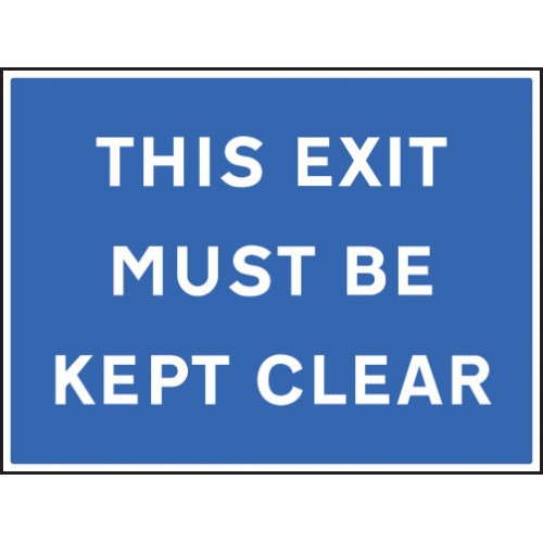 This Exit Must Be Kept Clear