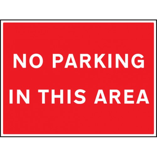 No Parking In This Area | 400x300mm |  Rigid Plastic