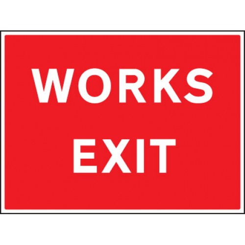 Works Exit | 600x450mm |  Rigid Plastic